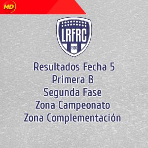 Resultados Fecha 5, Primera B LRFRC