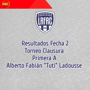 Resultados Fecha 2, Primera A LRFRC