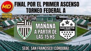 Todo listo en San Francisco: Cipolletti y San Martín de Formosa van por la gloria y el primer ascenso a la Primera Nacional